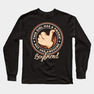 'Hot And Awesome Boyfriend' Boyfriend Girlfriend Gift Long Sleeve T-Shirt